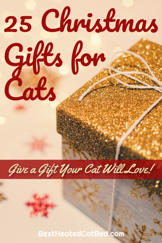 25 Christmas Gifts for Cats by BestHeatedCatBed.com
